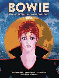 [9781683834489] BOWIE STARDUST RAYGUNS & MOONAGE DAYDREAMS