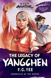 [9781419756801] CHRONICLES OF THE AVATAR 4 AVATAR THE LAST AIRBENDER THE LEGACY OF YANGCHEN