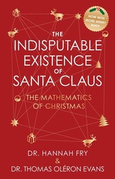 [9781419787904] INDISPUTABLE EXISTENCE OF SANTA CLAUS THE MATHEMATICS OF CHRISTMAS