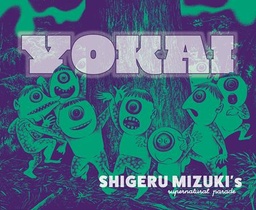 [9781770467989] YOKAI SHIGERU MIZUKIS SUPERNATURAL PARADE