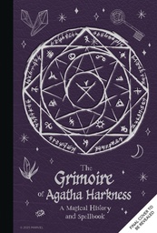 [9798337400310] GRIMOIRE OF AGATHA HARKNESS