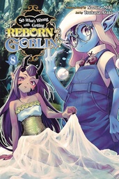 [9798855403657] SO WHATS WRONG GETTING REBORN AS A GOBLIN 9