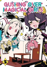 [9781718339347] GUSHING OVER MAGICAL GIRLS 5