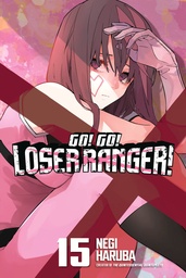 [9798888774335] GO! GO! LOSER RANGER! 15