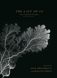 [9781506751320] THE LAST OF US: PART I AND PART II SCRIPTS
