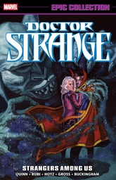 [9781302965174] DOCTOR STRANGE EPIC COLLECTION STRANGERS AMONG US