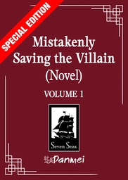[9798895610992] MISTAKENLY SAVING THE VILLAIN (NOVEL) 1