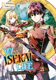 [9781646093427] MY ISEKAI LIFE 21 I Gained a Second Character Class and Became the Strongest Sage in the World!