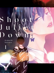 [9781647294724] SHOOT JULIET DOWN 1