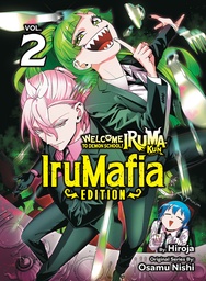 [9781647294687] WELCOME TO DEMON SCHOOL! IRUMA-KUN: IRUMAFIA EDITION 2