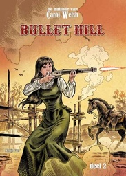 [9789083534671] Ballade van Carol Welsh 2 Bullet Hill