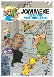 [9789462107175] Jommeke 298 De Schrik van Onderland