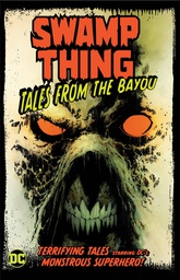 [9781779501158] SWAMP THING TALES FROM THE BAYOU