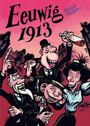 [9789089882059] Eeuwig 1913