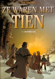 [9782356481016] Ze waren met tien 1 Oktober 1812