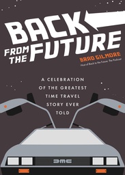 [9781642502053] BACK FROM FUTURE CELEBRATION GREATEST TIME TRAVEL STORY