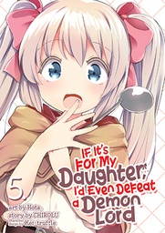 [9781645052395] IF ITS FOR MY DAUGHTER DEFEAT DEMON LORD 5