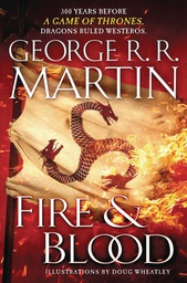 [9781524796303] FIRE & BLOOD 300 YEARS BEFORE A GAME OF THRONES