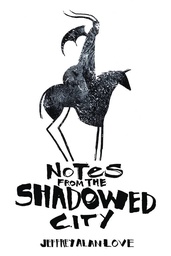 [9781640410305] NOTES FROM SHADOWED CITY ILLUS NOVEL