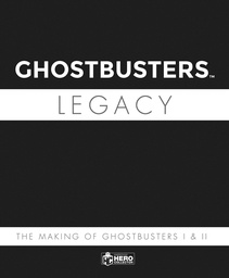 [9781858758541] GHOSTBUSTERS LEGACY MAKING GHOSTBUSTERS I & II