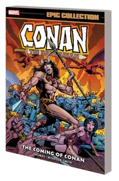 [9781302925550] CONAN BARBARIAN ORIG MARVEL YRS EPIC COLL COMING OF CONAN