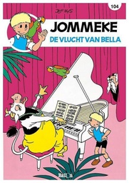 [9789462105317] Jommeke 104 De vlucht van Bella
