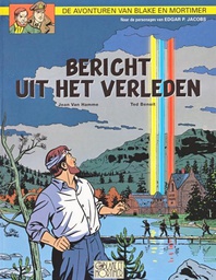 [9789067370707] Blake & Mortimer 15 Bericht uit het verleden