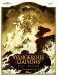 [9789462941342] Dangerous Liaisons - Hoe Het Begon 3 De ondergang van de minnaars
