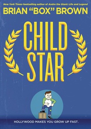 [9781250154071] CHILD STAR