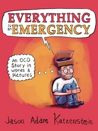 [9780062950079] EVERYTHING IS AN EMERGENCY
