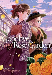 [9781645055068] GOODBYE MY ROSE GARDEN 2