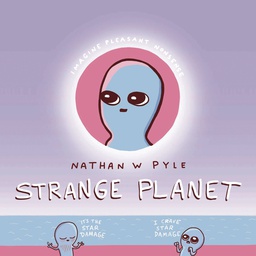 [9780062970701] STRANGE PLANET NEW PTG