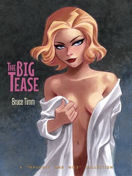 [9781640410312] BIG TEASE ART OF BRUCE TIMM