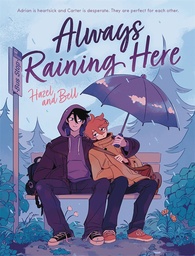[9781250870131] ALWAYS RAINING HERE