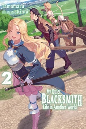 [9781718345119] MY QUIET BLACKSMITH LIFE ANOTHER WORLD LIGHT NOVEL 2