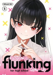 [9798888775905] KUSUNOKIS FLUNKING HER HIGH SCHOOL GLOW UP 5