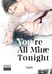 [9798888775202] YOU'RE ALL MINE TONIGHT