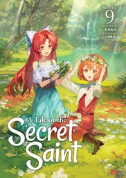[9798893734607] A TALE OF THE SECRET SAINT LIGHT NOVEL 9