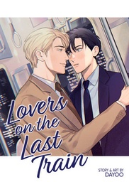 [9798895615232] LOVERS ON THE LAST TRAIN