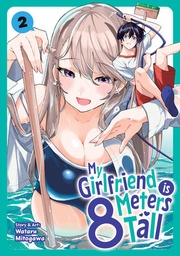 [9798893736892] MY GIRLFRIEND IS 8 METERS TALL 2