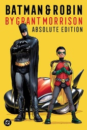 [9781799508472] BATMAN & ROBIN BY GRANT MORRISON ABSOLUTE EDITION