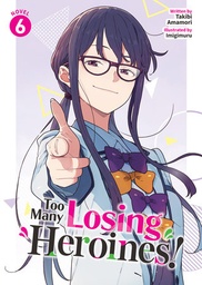 [9798893735628] TOO MANY LOSING HEROINES! (LIGHT NOVEL) 6