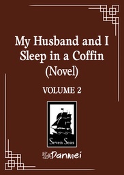 [9798893736939] MY HUSBAND AND I SLEEP IN A COFFIN (NOVEL) 2