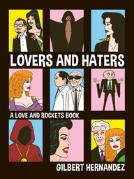 [9798875000980] LOVERS AND HATERS A LOVE AND ROCKETS BOOK (MR)