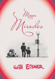 [9780393328141] WILL EISNERS MINOR MIRACLES WW NORTON ED