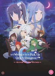 [5022366713047] IS IT WRONG TO TRY TO PICK UP GIRLS IN A DUNGEON Movie: Arrow of the Orion
