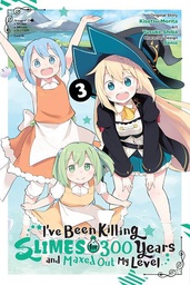 [9781975309190] IVE BEEN KILLING SLIMES FOR 300 YEARS MAXED OUT 3
