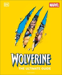 [9798217126385] WOLVERINE THE ULTIMATE GUIDE