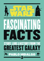 [9781684128952] STAR WARS FASCINATING FACTS