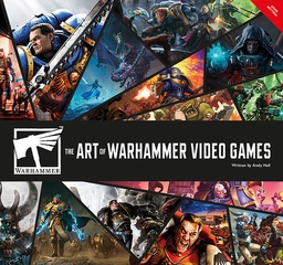 [9798217130757] THE ART OF WARHAMMER VIDEO GAMES